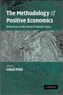 کتاب روش‌شناسی اقتصاد اثباتی: انعکاس میراث میلتون فریدمن از ماکی